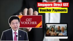 Direct GST Voucher Payments Scheduled for December 2025 – Singapore Enhances Financial Support for Eligible Households